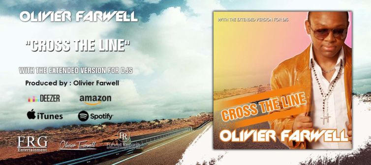 Olivier Farwell – Cross The Line